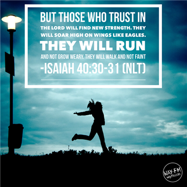 They Will Run and Not Grow Weary